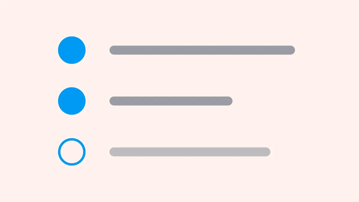 Checklist of three rows with grey text lines: two ticked azure dots, the last one an open circle, on a creamy ground.